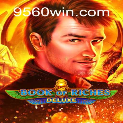 Explore o Universo de BookofRichesDeluxe e Descubra os Mistérios do 9560.COM