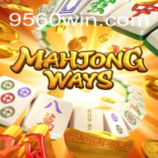 Descubra MahjongWays e sua Conexão com 9560.COM