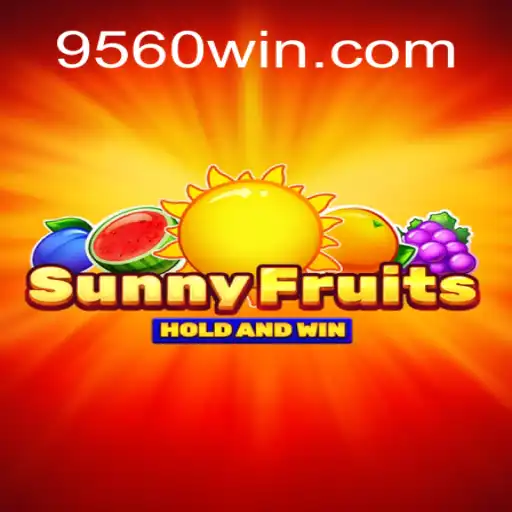 Descubra a Aventura Vibrante de SunnyFruits em 9560.COM